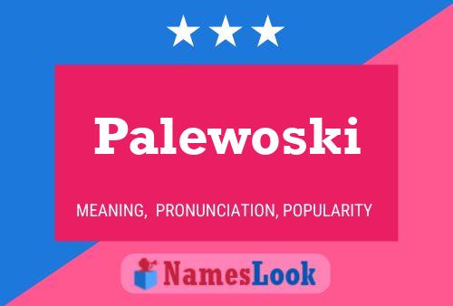 Pôster do nome Palewoski