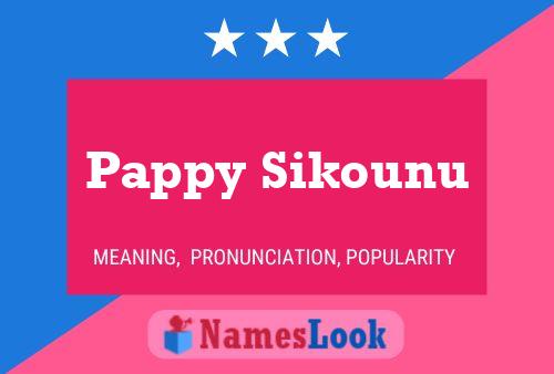 Pôster do nome Pappy Sikounu