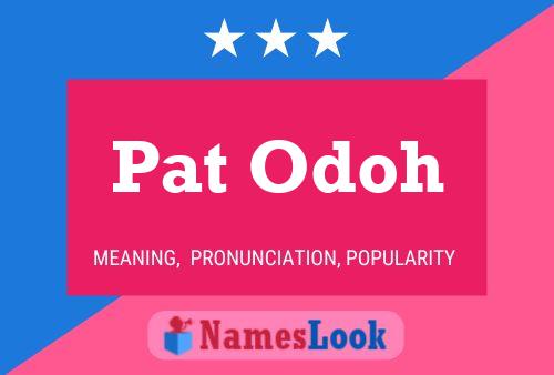 Pôster do nome Pat Odoh