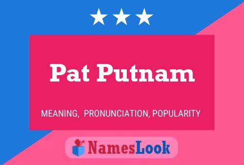 Pôster do nome Pat Putnam