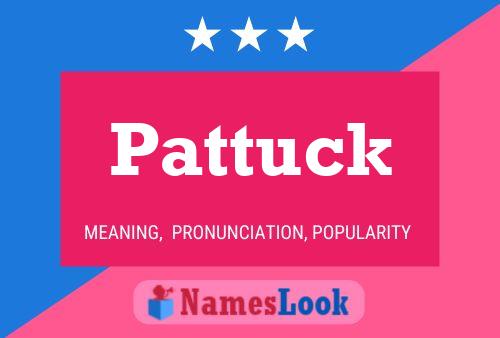 Pôster do nome Pattuck