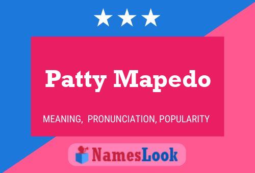 Pôster do nome Patty Mapedo