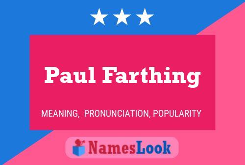 Pôster do nome Paul Farthing