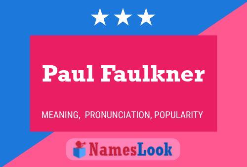 Pôster do nome Paul Faulkner