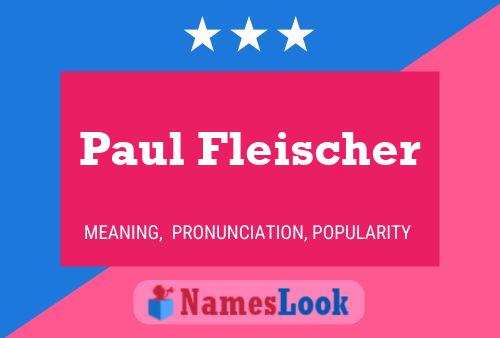 Pôster do nome Paul Fleischer