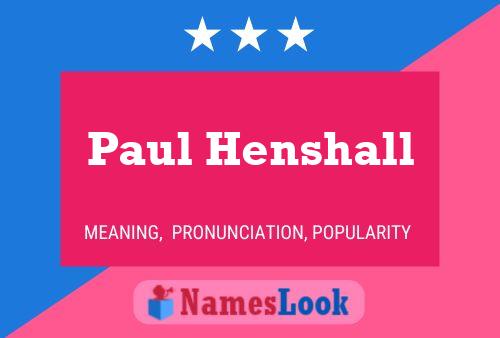 Pôster do nome Paul Henshall