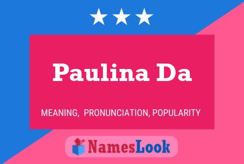 Pôster do nome Paulina Da