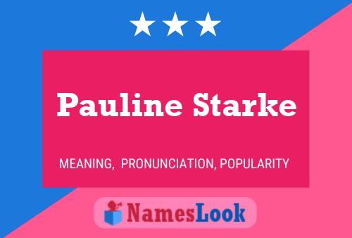 Pôster do nome Pauline Starke