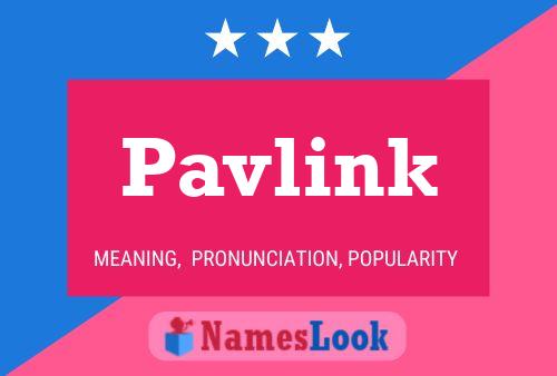 Pôster do nome Pavlink