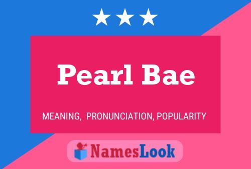 Pôster do nome Pearl Bae