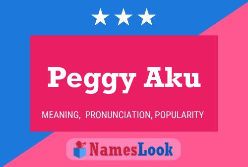 Pôster do nome Peggy Aku