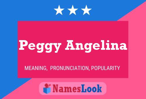 Pôster do nome Peggy Angelina