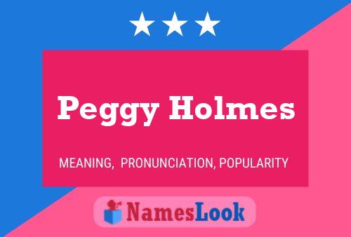 Pôster do nome Peggy Holmes