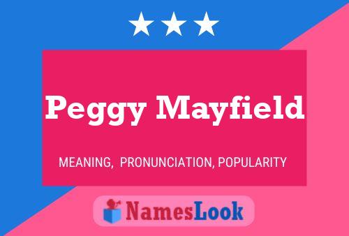 Pôster do nome Peggy Mayfield