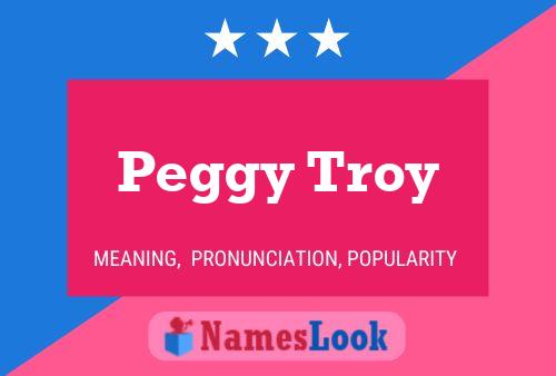 Pôster do nome Peggy Troy