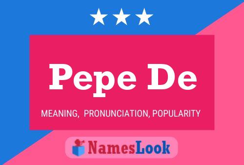 Pôster do nome Pepe De