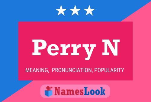 Pôster do nome Perry N