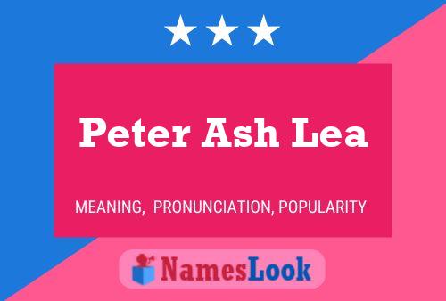 Pôster do nome Peter Ash Lea