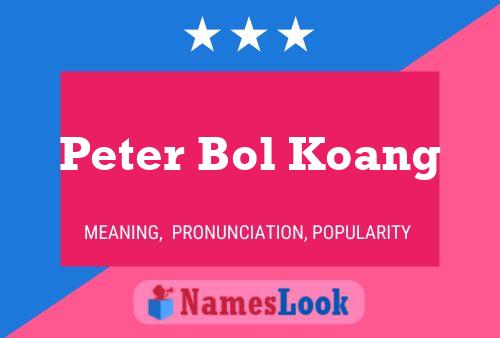 Pôster do nome Peter Bol Koang