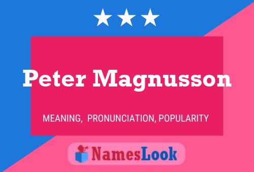 Pôster do nome Peter Magnusson