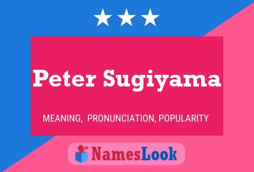 Pôster do nome Peter Sugiyama