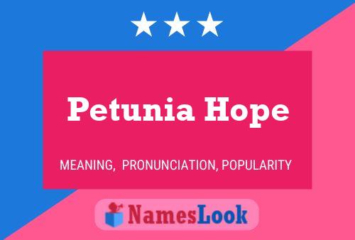 Pôster do nome Petunia Hope