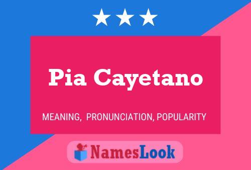 Pôster do nome Pia Cayetano