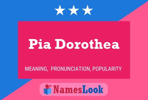 Pôster do nome Pia Dorothea