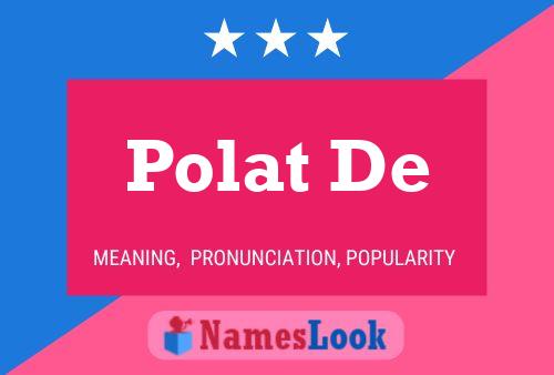 Pôster do nome Polat De