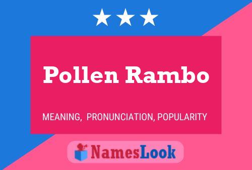 Pôster do nome Pollen Rambo