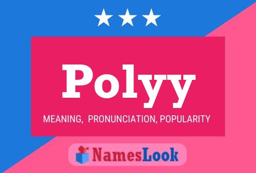 Pôster do nome Polyy