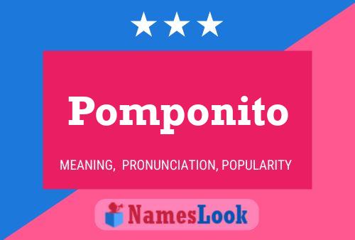 Pôster do nome Pomponito