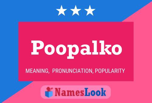 Pôster do nome Poopalko