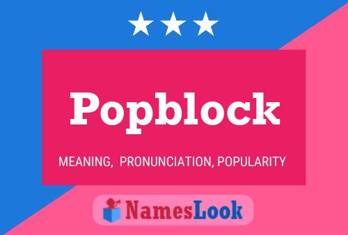 Pôster do nome Popblock