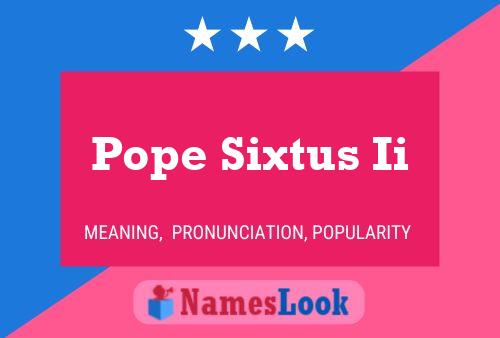 Pôster do nome Pope Sixtus Ii