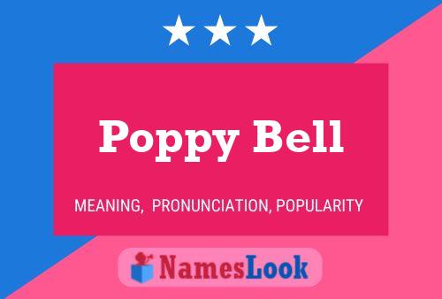 Pôster do nome Poppy Bell