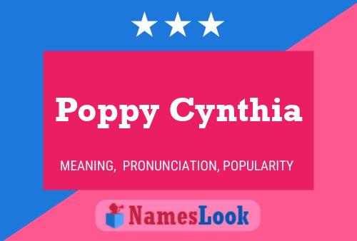 Pôster do nome Poppy Cynthia