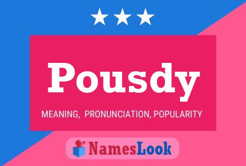 Pôster do nome Pousdy