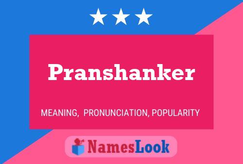 Pôster do nome Pranshanker