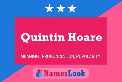 Pôster do nome Quintin Hoare