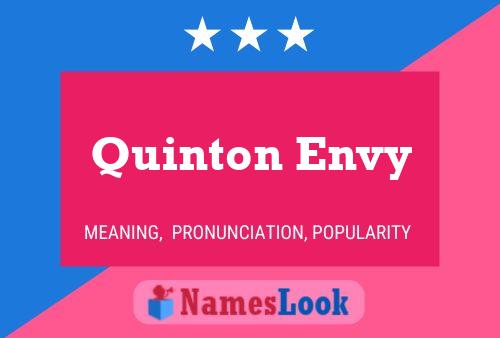 Pôster do nome Quinton Envy