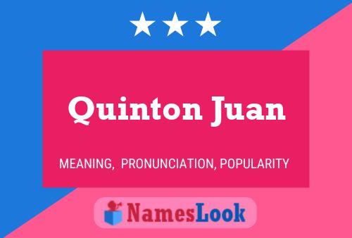 Pôster do nome Quinton Juan