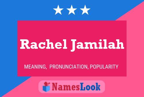 Pôster do nome Rachel Jamilah