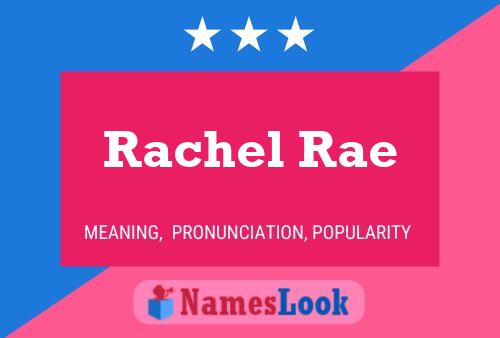 Pôster do nome Rachel Rae