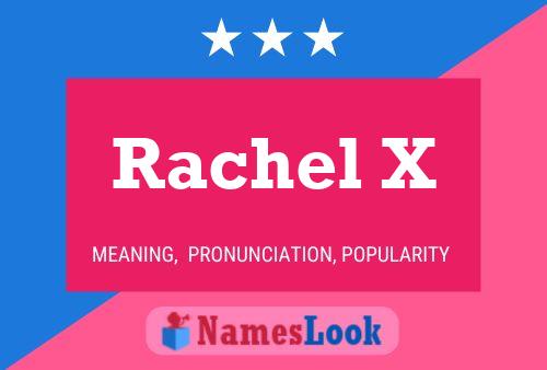 Pôster do nome Rachel X