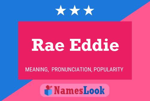 Pôster do nome Rae Eddie