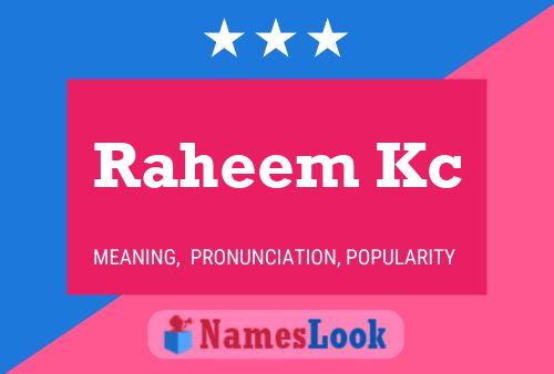 Pôster do nome Raheem Kc