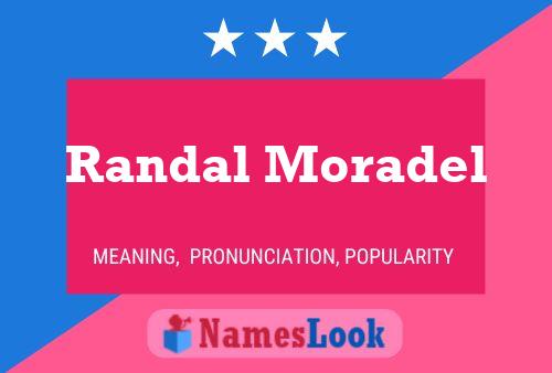 Pôster do nome Randal Moradel