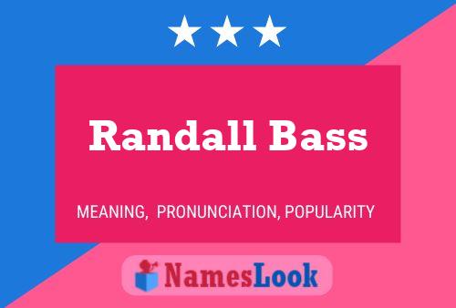 Pôster do nome Randall Bass