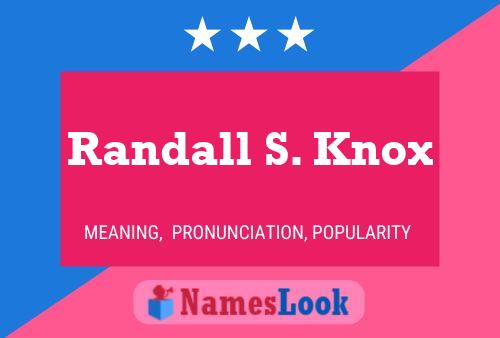 Pôster do nome Randall S. Knox